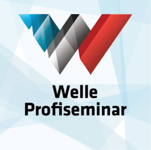 Welle Profiseminar